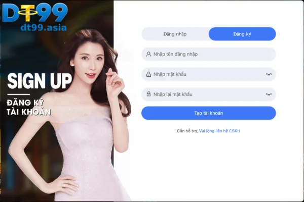 Quy trình ĐĂNG KÝ tại DT99